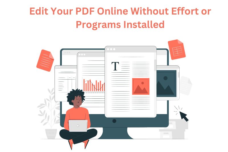 Edit Your PDF Online Without Effort Or Programs Installed